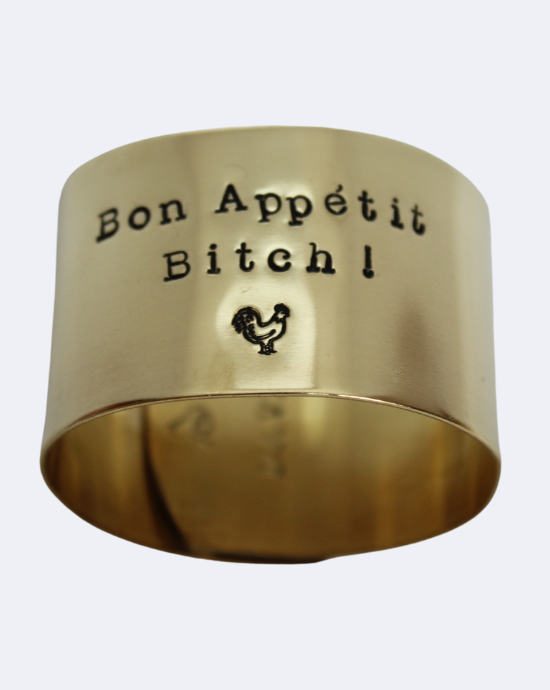 BON APPÉTIT BITCH - Rond de serviette en laiton